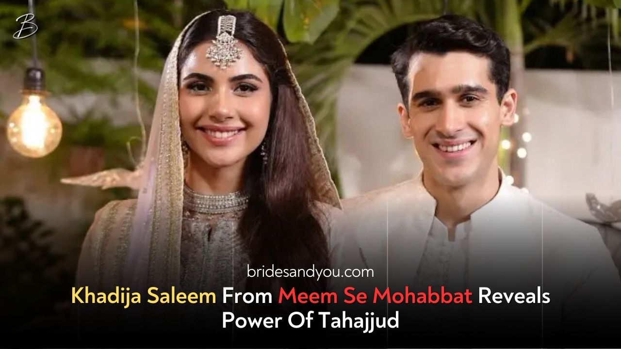 Khadija Saleem from Meem Se Mohabbat Reveals the Power of Tahajjud