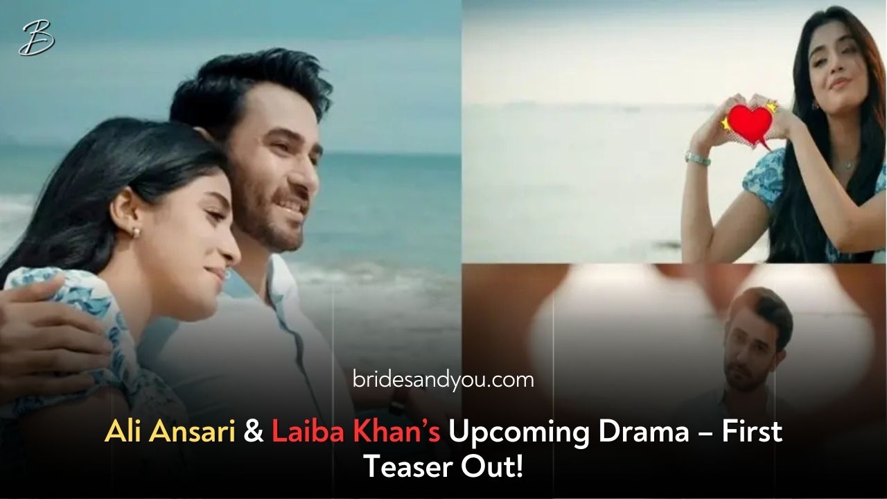 Ali Ansari and Laiba Khan Reunite for Upcoming Ramadan Drama – Teaser Out Now!