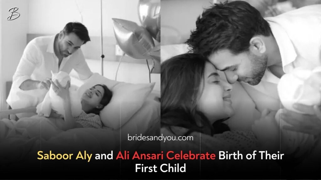 Saboor Aly and Ali Ansari Welcome Their First Child, a Baby Girl!