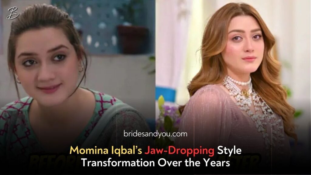 Momina Iqbal’s Spectacular Style Evolution