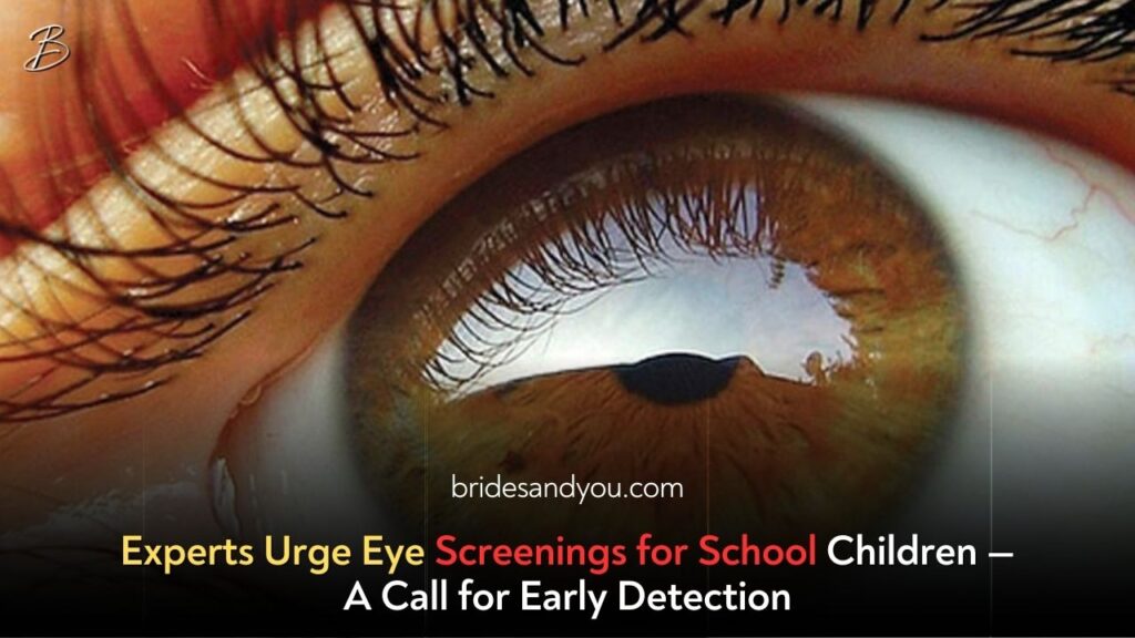 Call for Mandatory Eye Screening for School Children in Pakistan