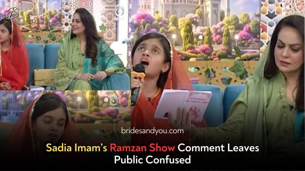 Sadia Imam’s Statement in Ramzan Show Leaves Public Confused