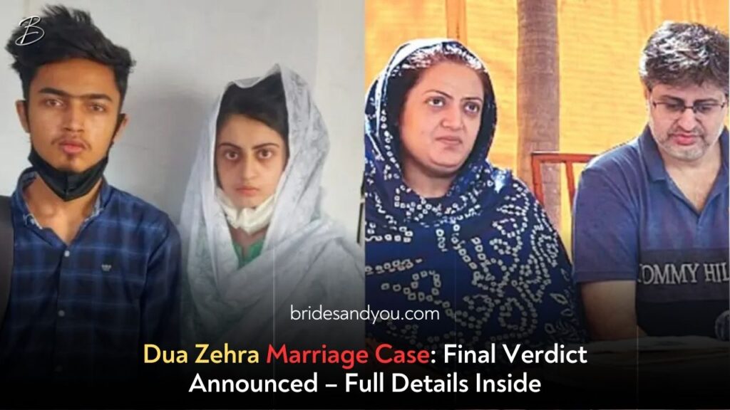 Court Declares Dua Zehra and Zaheer Ahmed's Marriage Valid: A Detailed Analysis