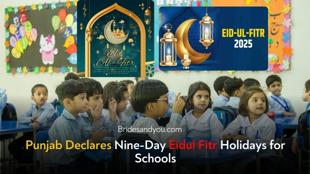Punjab Announces Nine-Day Eidul Fitr Holidays for Schools