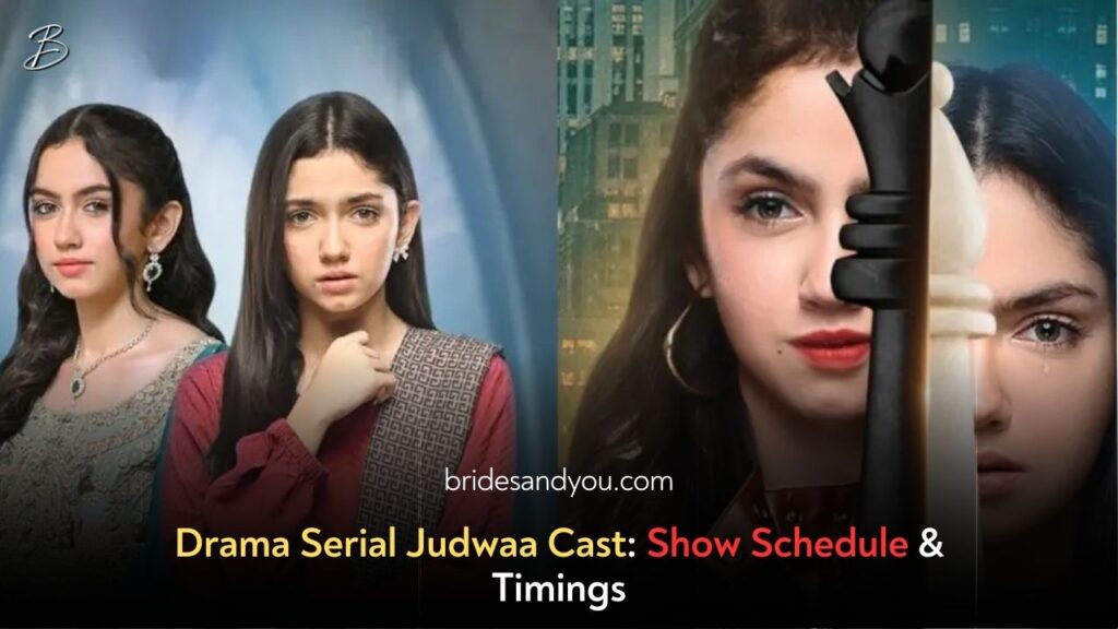 Judwaa Drama Serial: Cast, Schedule, and Timings