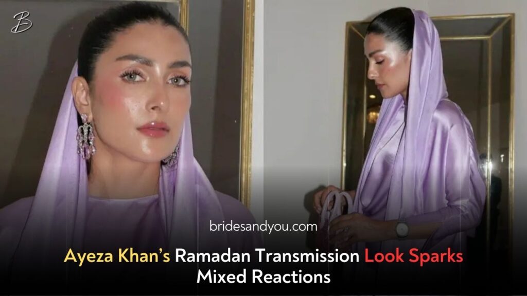 Ayeza Khan’s Look on Ramadan Transmission Fails to Impress Fans