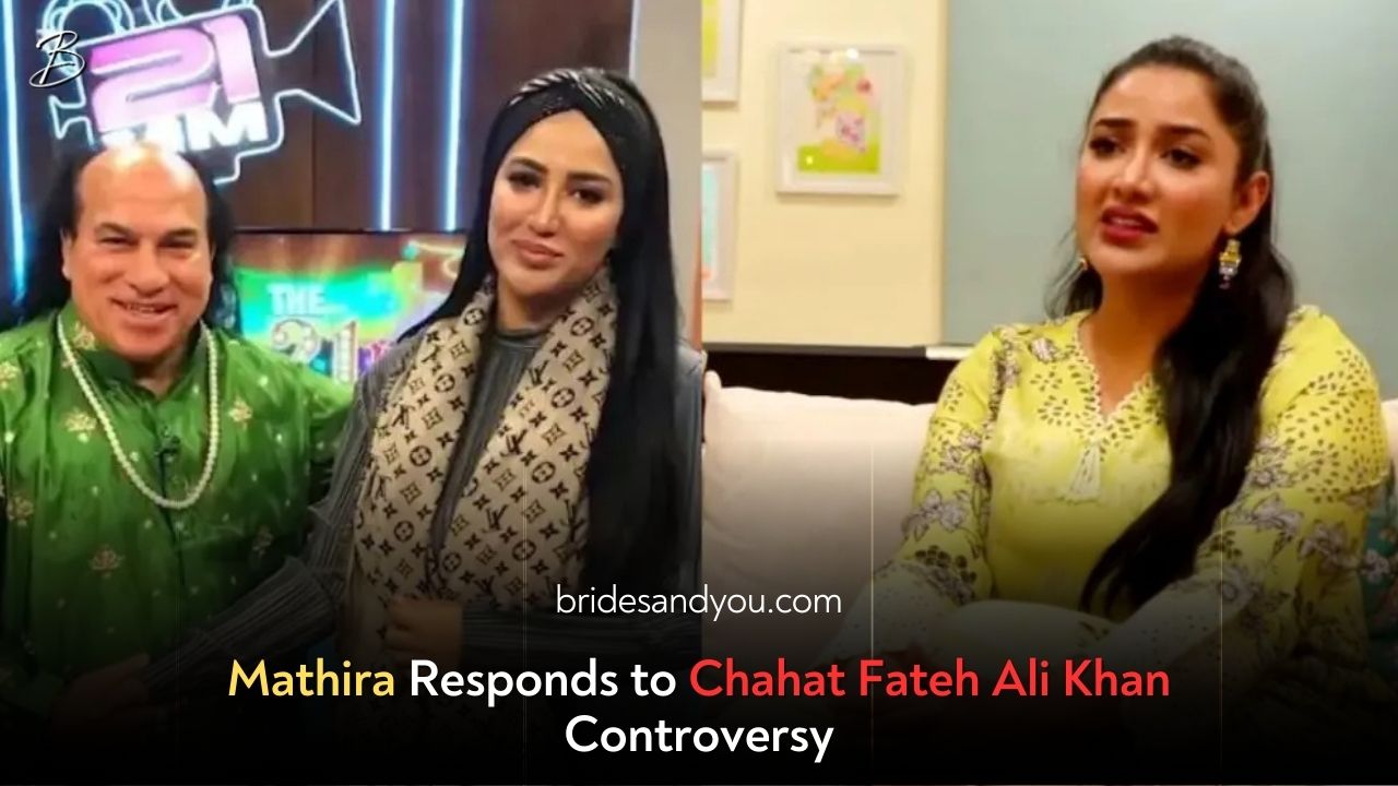 Mathira Addresses Chahat Fateh Ali Khan Controversy