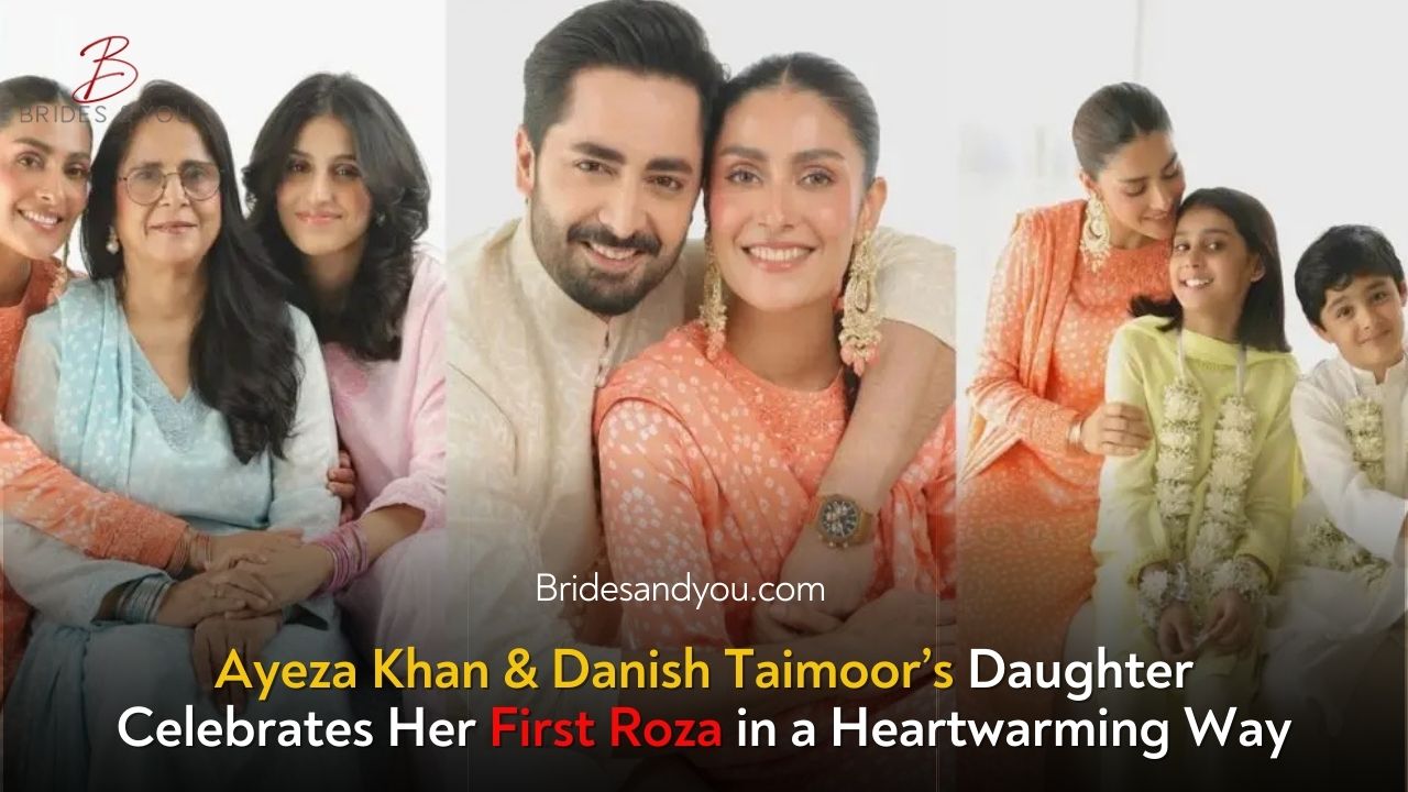 Ayeza Khan and Danish Taimoor Celebrate Daughter Hoorain’s First Roza in a Heartwarming Family Gathering