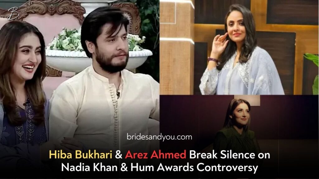 Hiba Bukhari & Arez Ahmed Address Nadia Khan & Hum Awards Controversy