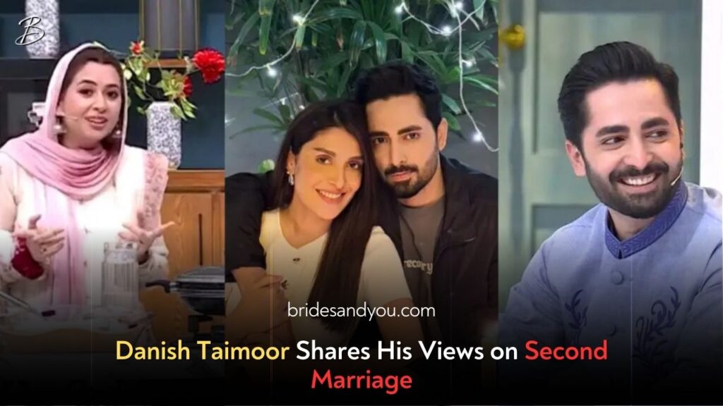 Danish Taimoor’s Take On Second Marriage