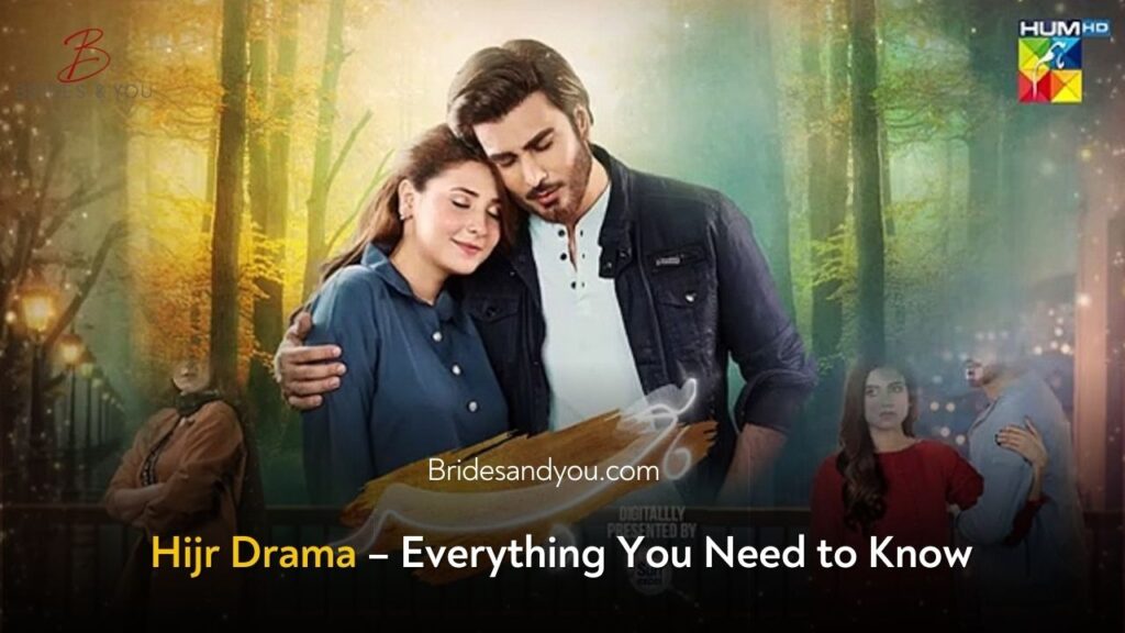 Hijr Drama – A Story of Love, Loss, and Longing