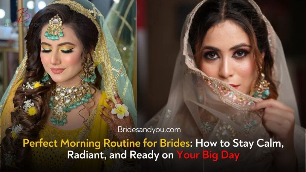 Perfect Morning Routine for Brides