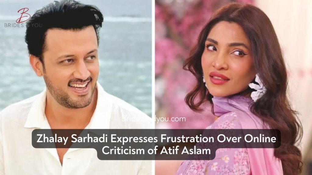Zhalay Irked by Online Hate Against Atif Aslam: Defends Singer with Grace