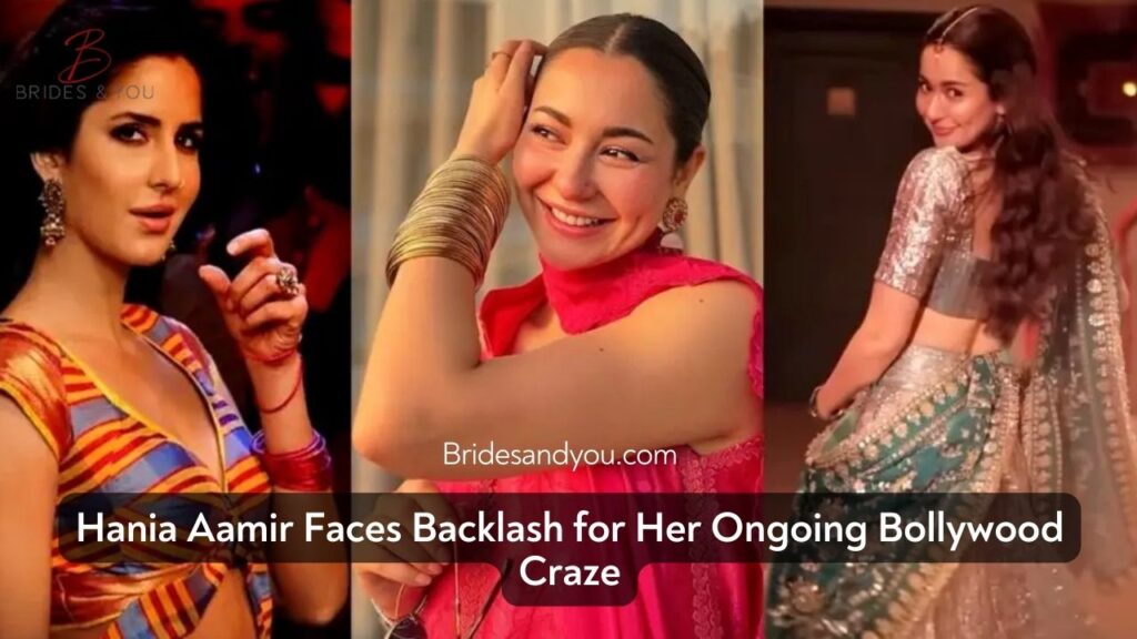Hania Aamir’s Bollywood Love Sparks Backlash: Fans Slam Her Over Recent Controversies
