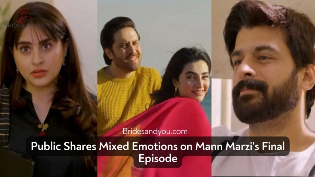 Mann Marzi Last Episode Public Reaction