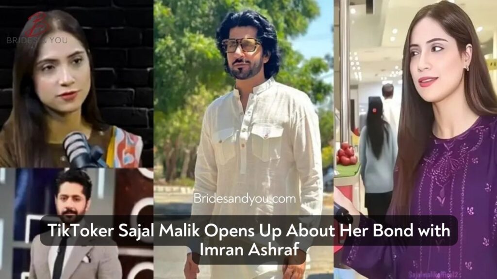 Tiktoker Sajal Malik Opens Up About Her Family Connection with Imran Ashraf