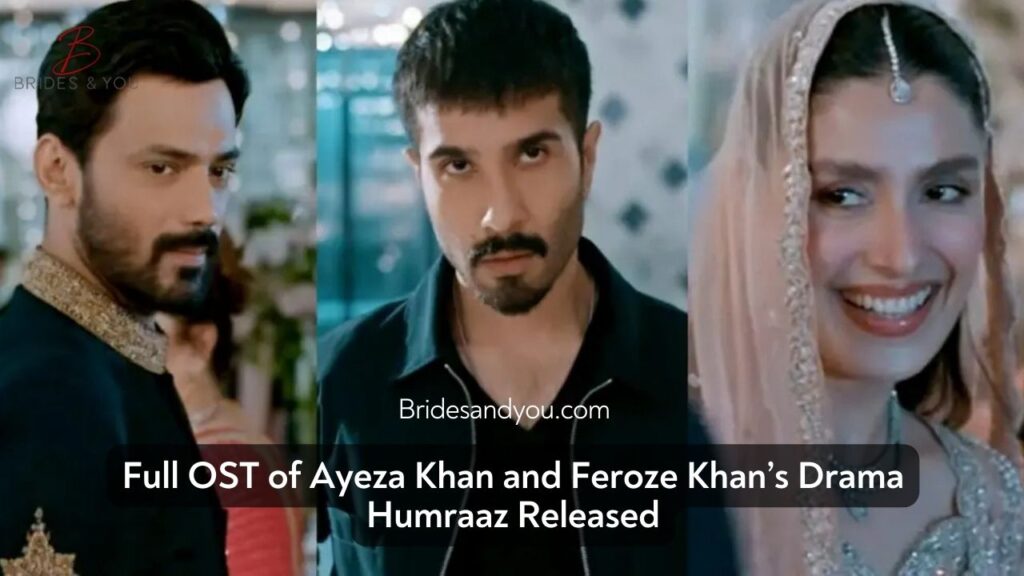 Ayeza Khan & Feroze Khan’s Drama Humraaz – Complete OST Released!