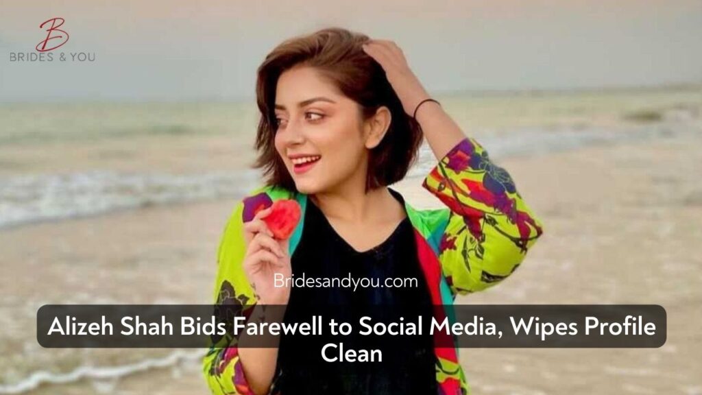 Alizeh Shah quits social media