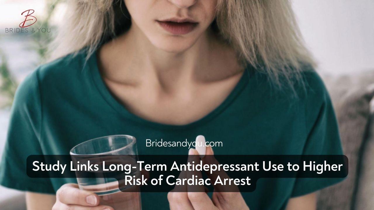 Long-Term Antidepressant Use May Be Linked to Increased Risk of Sudden Cardiac Death, New Study Warns