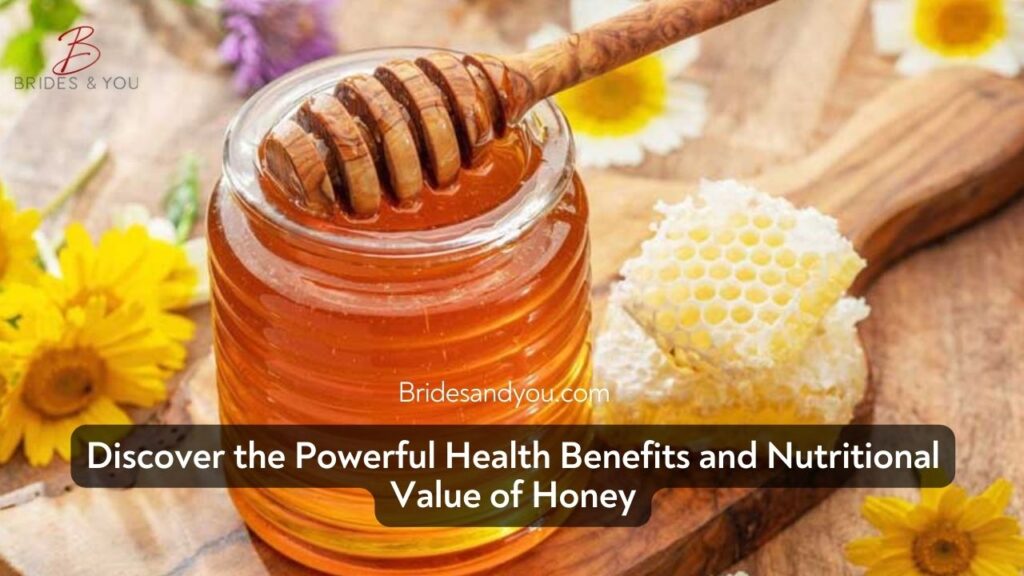 The Sweet Power of Honey: Health Benefits Every Bride Should Know