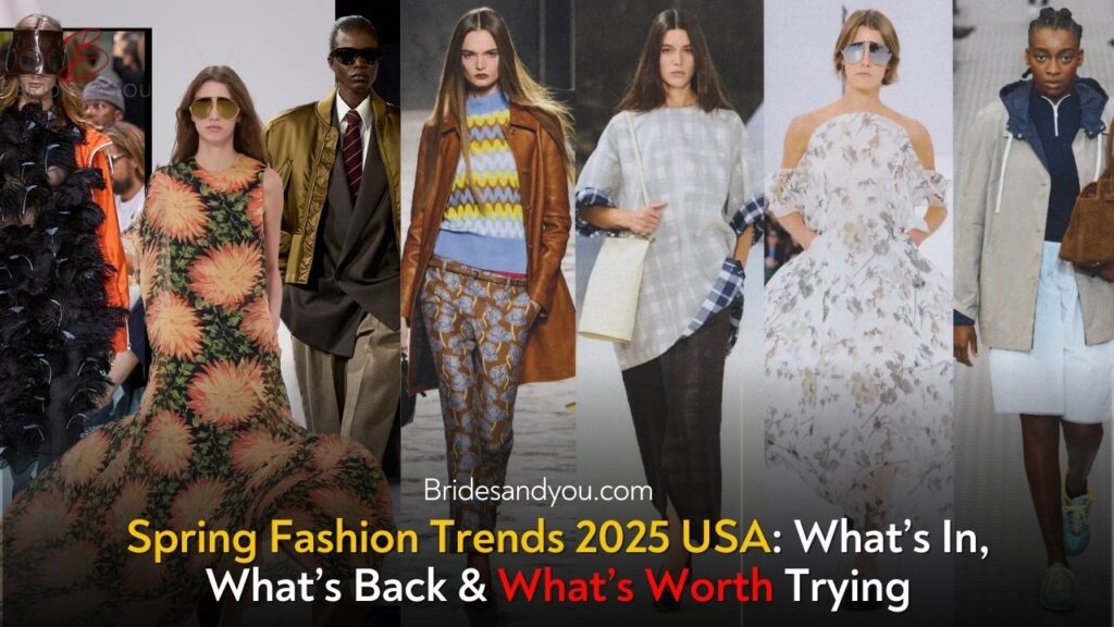 Spring Fashion Trends 2025 USA: What’s In, What’s Back & What’s Worth Trying