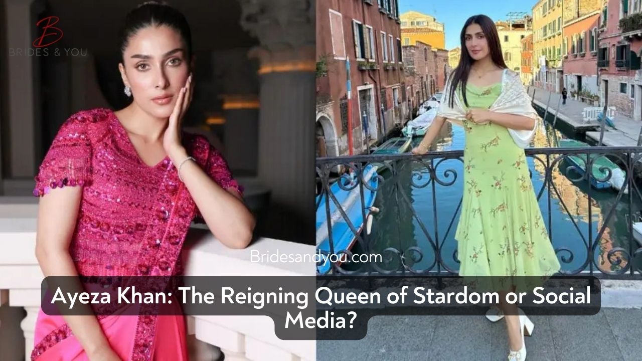 Ayeza Khan – Superstar Or Super Influencer