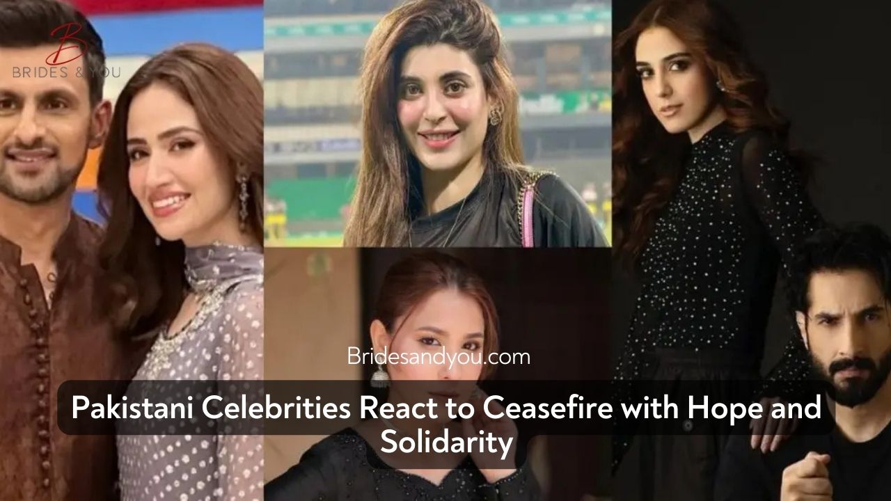 Pakistani Celebrities’ Reaction on Ceasefire – Voices for Peace and Unity