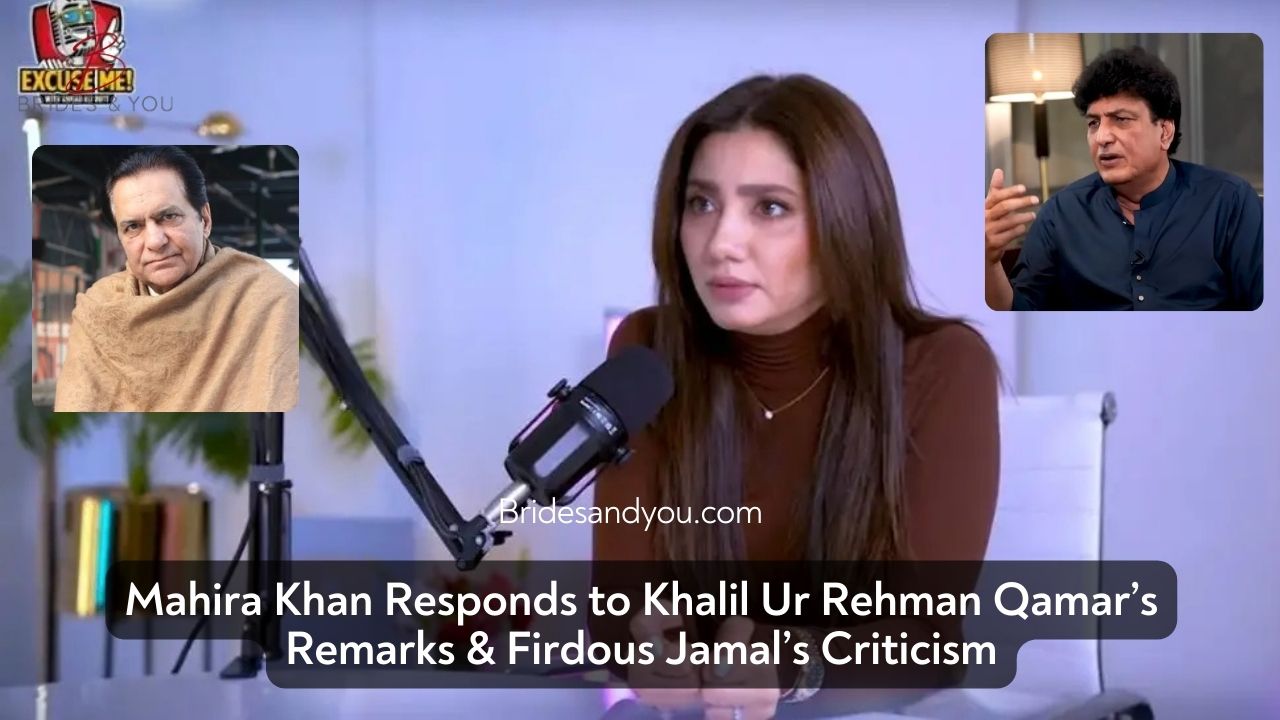 Mahira Khan on Khalil Ur Rehman Qamar: Her Honest Take on the Controversy