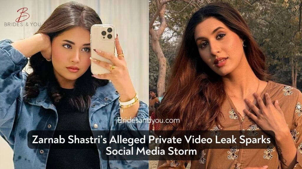 Zarnab Shastri Leaked Video Sparks Social Media Uproar