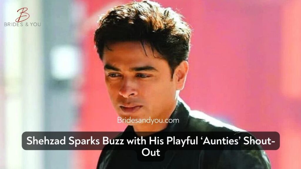 Shehzad Roy tribute to aunties