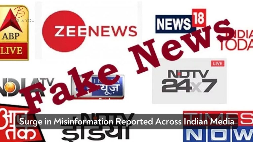 Fake News Galore in Indian Media: The Alarming Rise of Disinformation