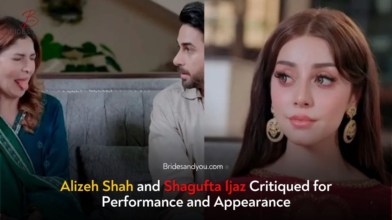 Alizeh Shah and Shagufta Ejaz Under Fire for Performance and Looks in Eid Special Telefilm