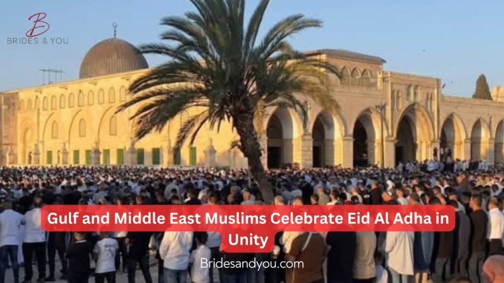 Millions join Eid Al Adha celebrations in Gulf and Middle East, uniting in faith, sacrifice, and compassion across the region.
