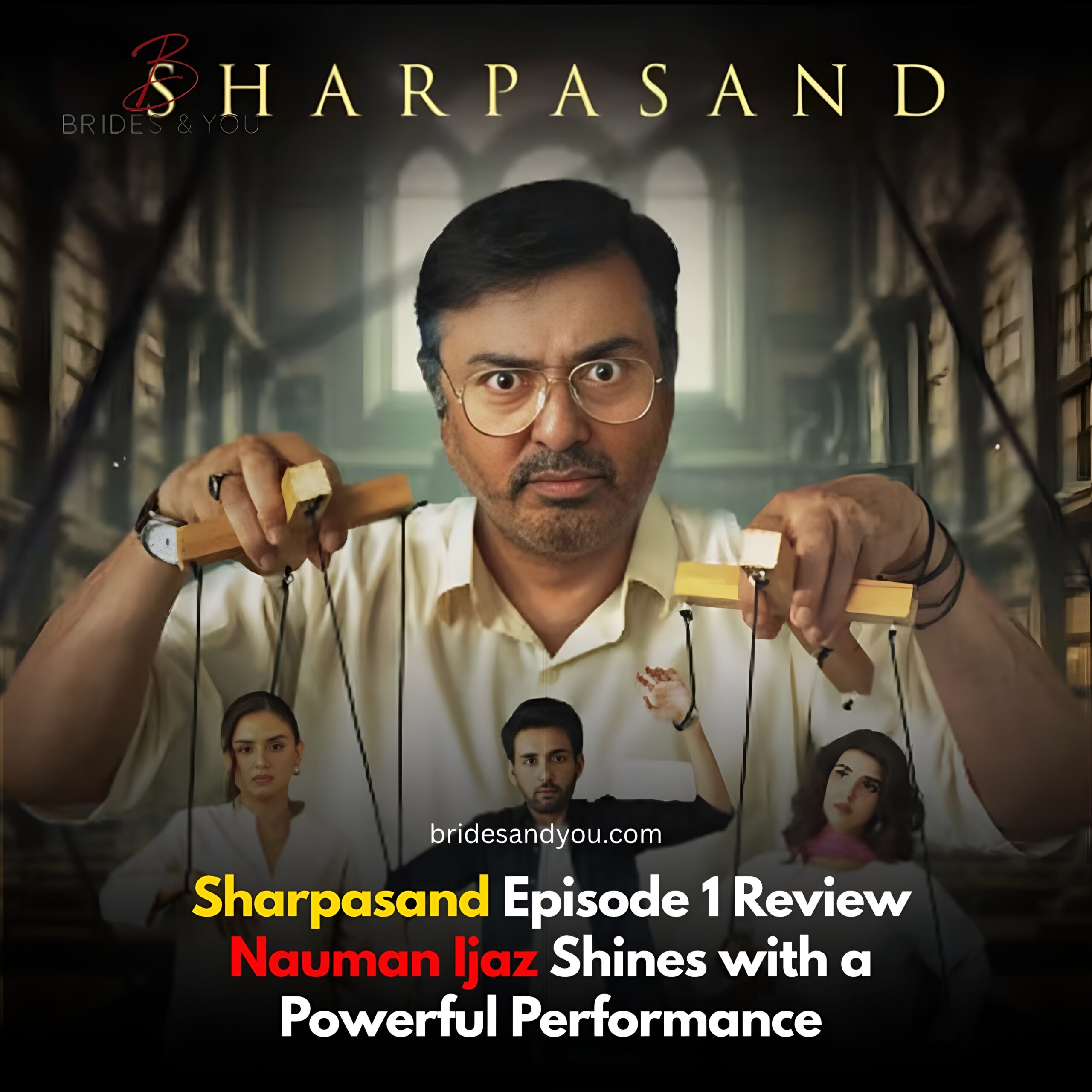 Sharpasand Episode 1 – Nauman Ijaz