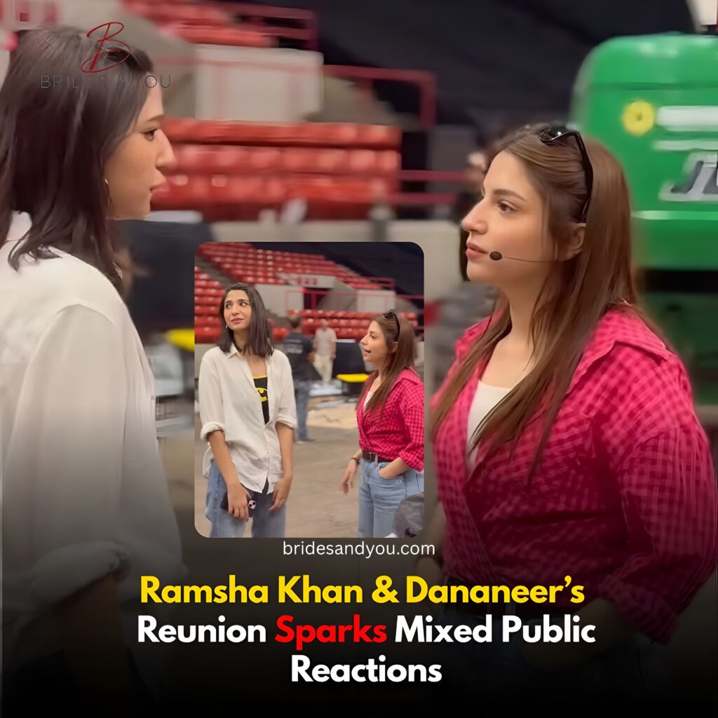 Ramsha Khan & Dananeer’s Reunion