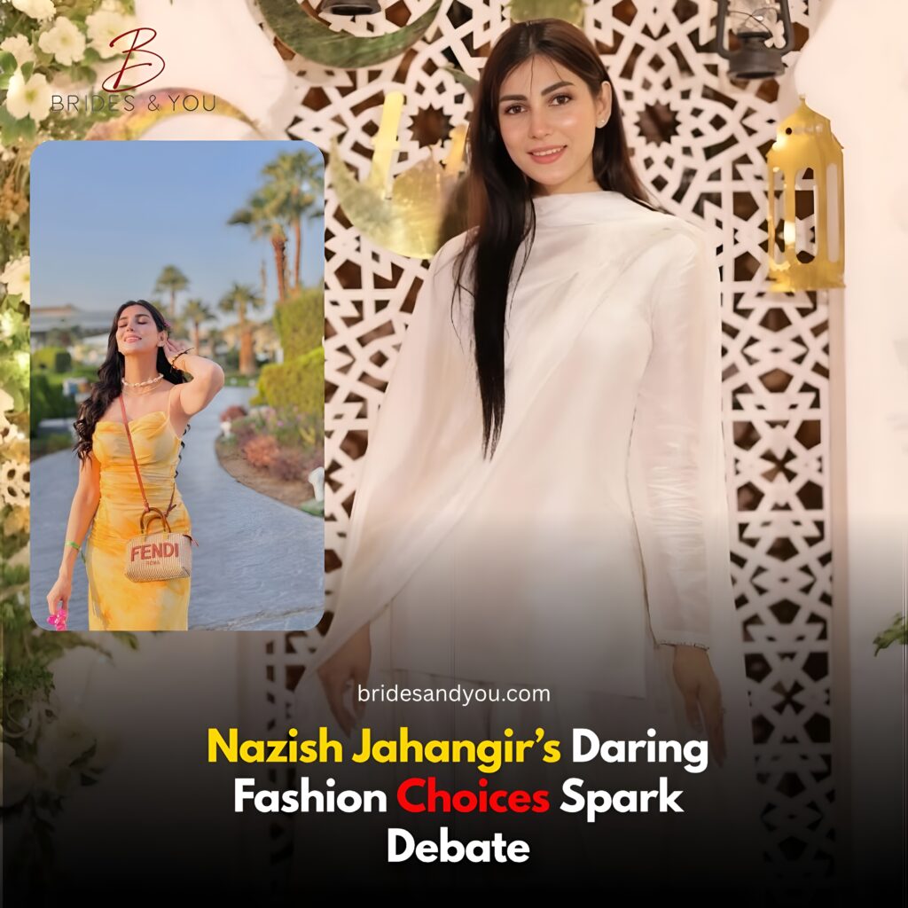 Nazish Jahangir’s Revealing Outfits Raise Questions