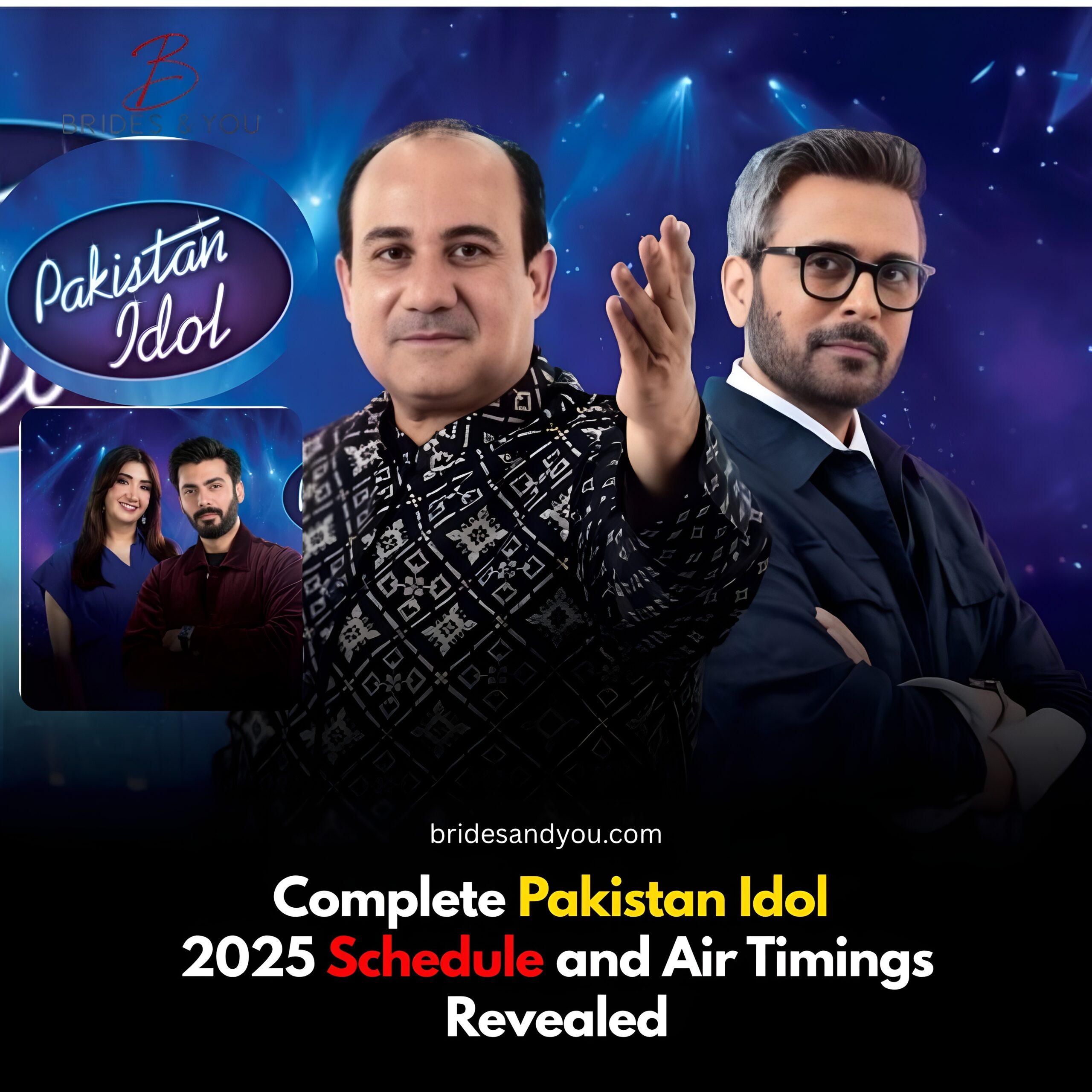 Pakistan Idol Schedule & Timings