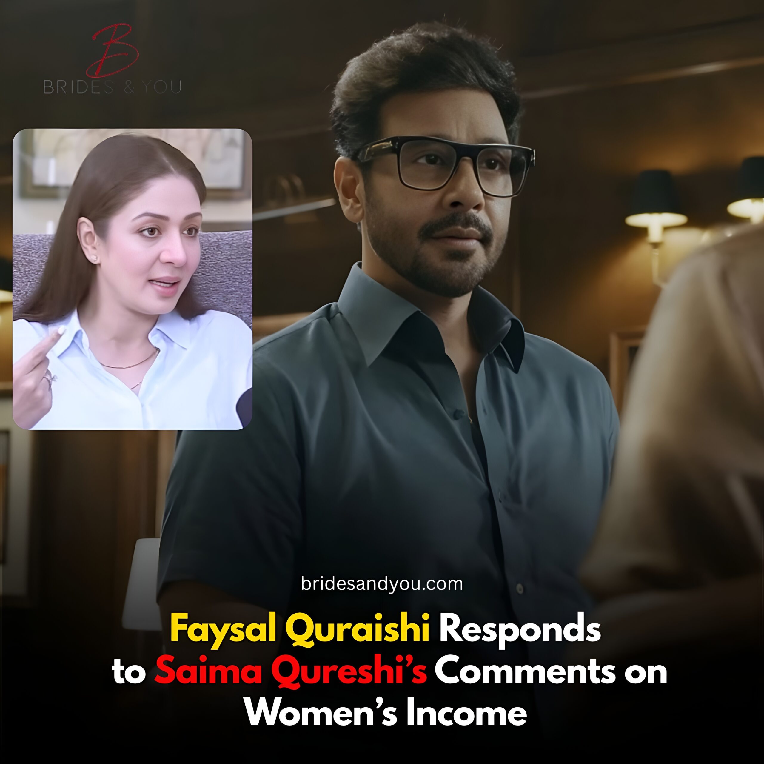Faysal Quraishi reacts to Saima Qureshi’s remarks about women’s earnings