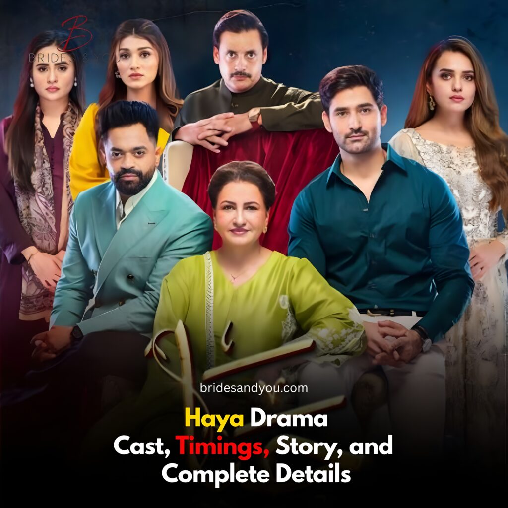 Haya Drama Cast, Schedule, Story & Timings – A Must-Watch Emotional Journey on Geo TV