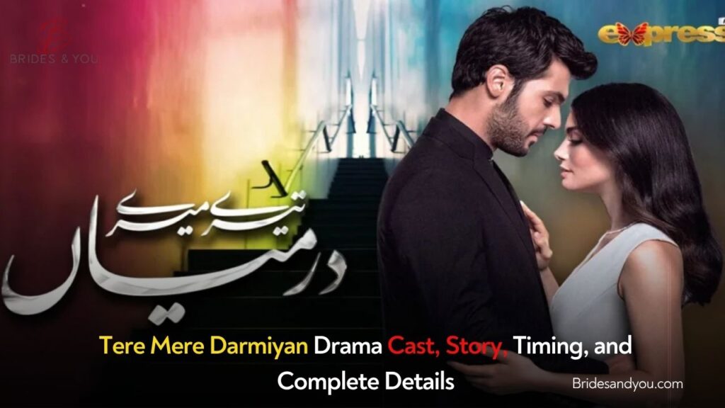 Tere Mere Darmiyan Drama