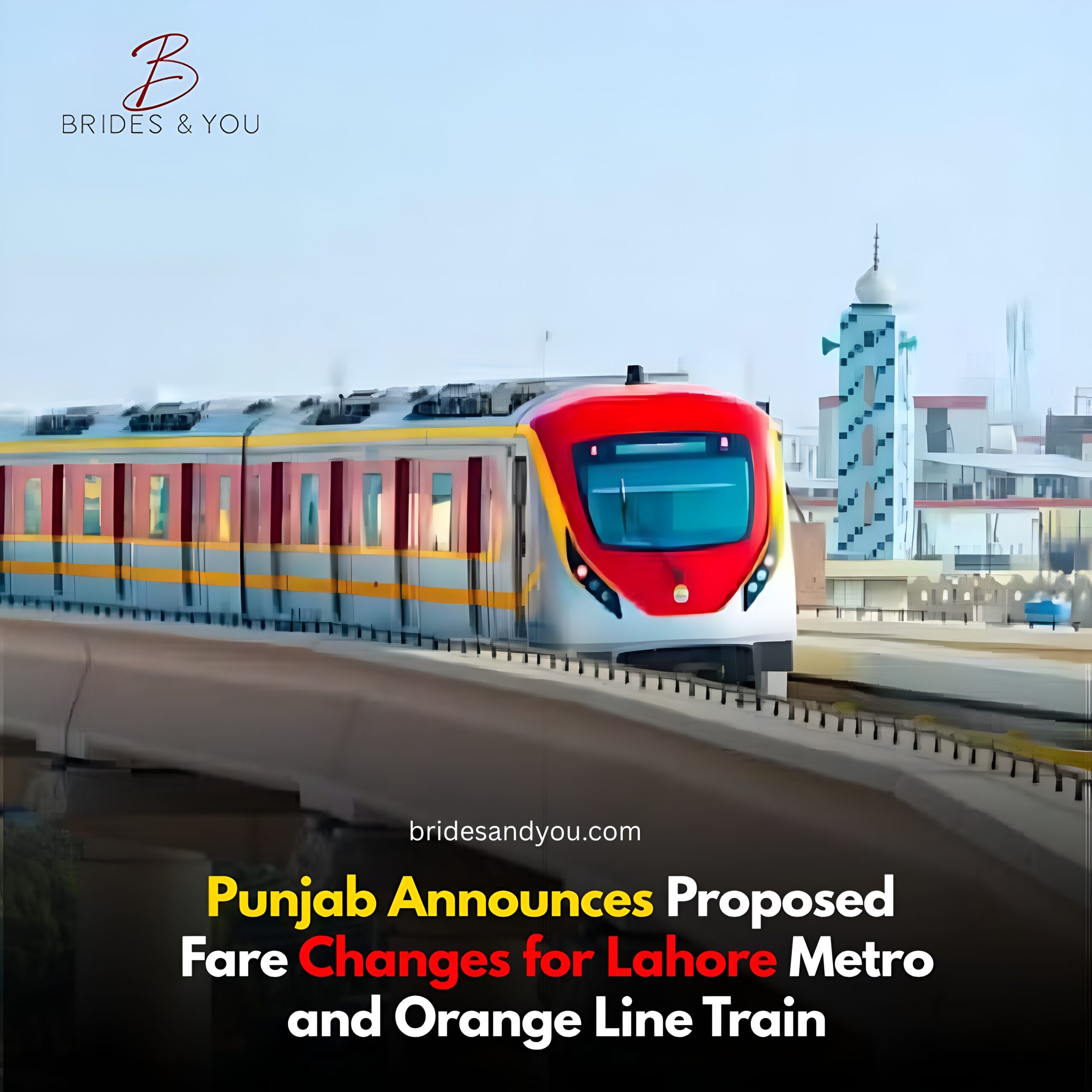 Punjab Proposes New Fares for Lahore Metro Bus and Orange Line Train