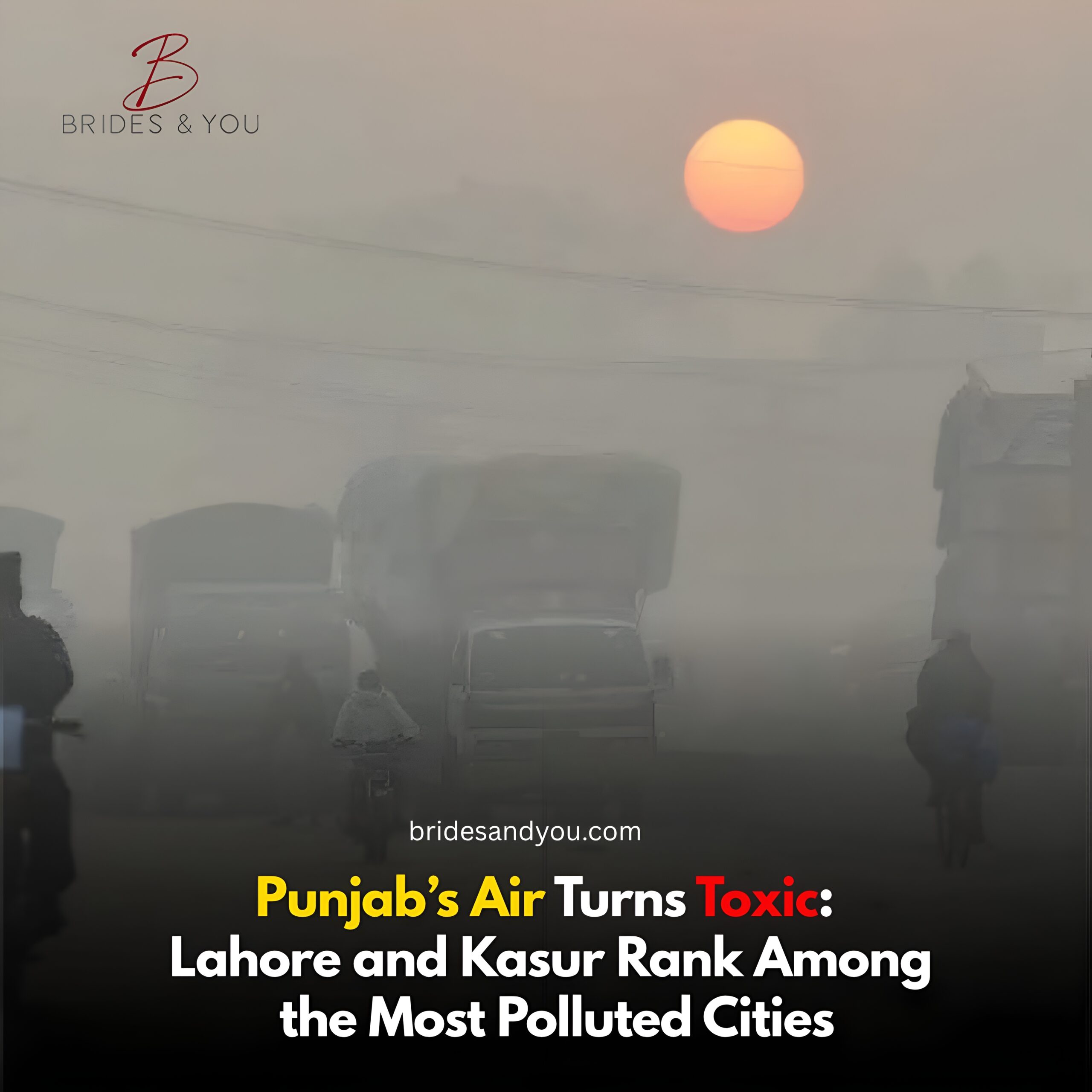Punjab skies turn toxic