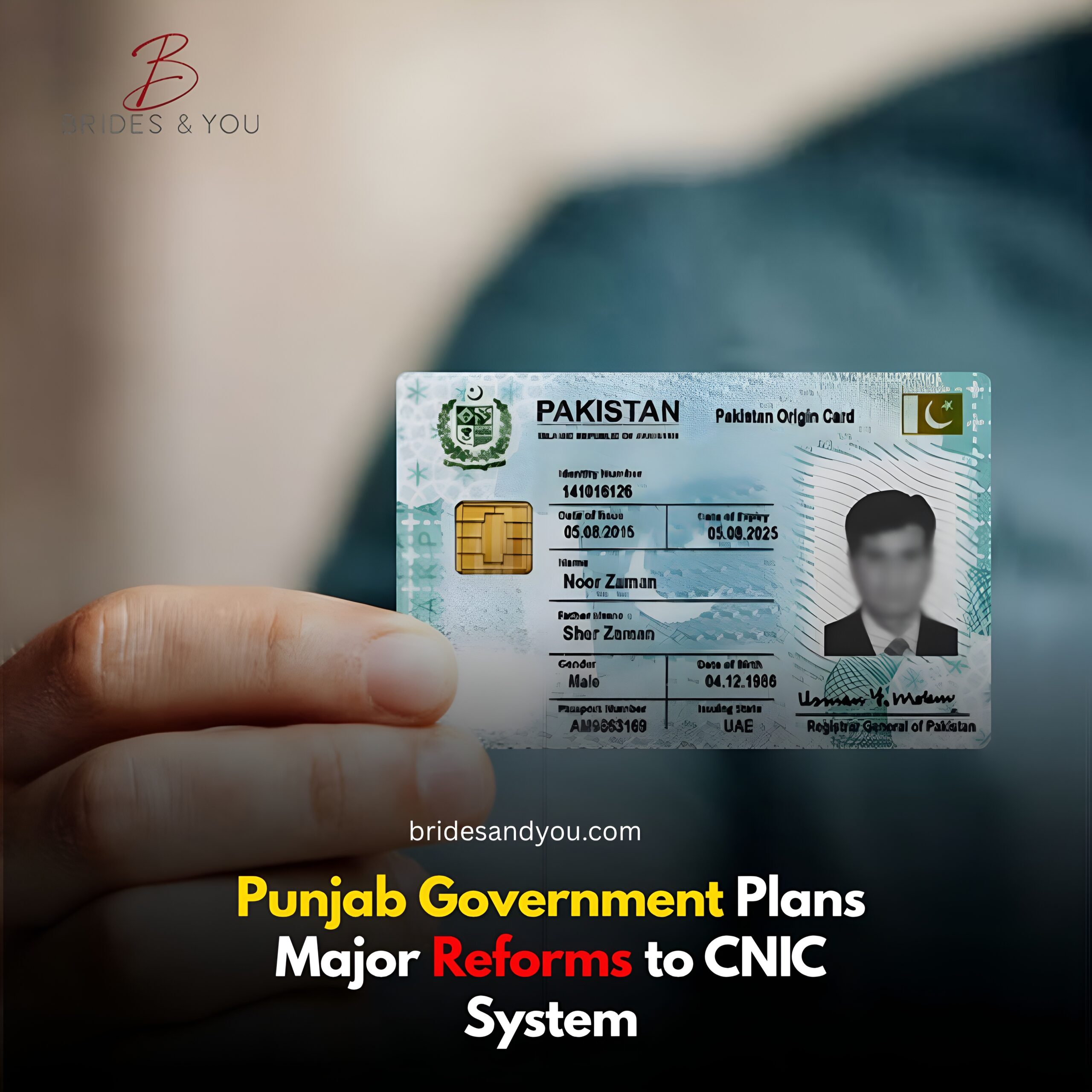 Punjab Proposes Major Changes to CNIC