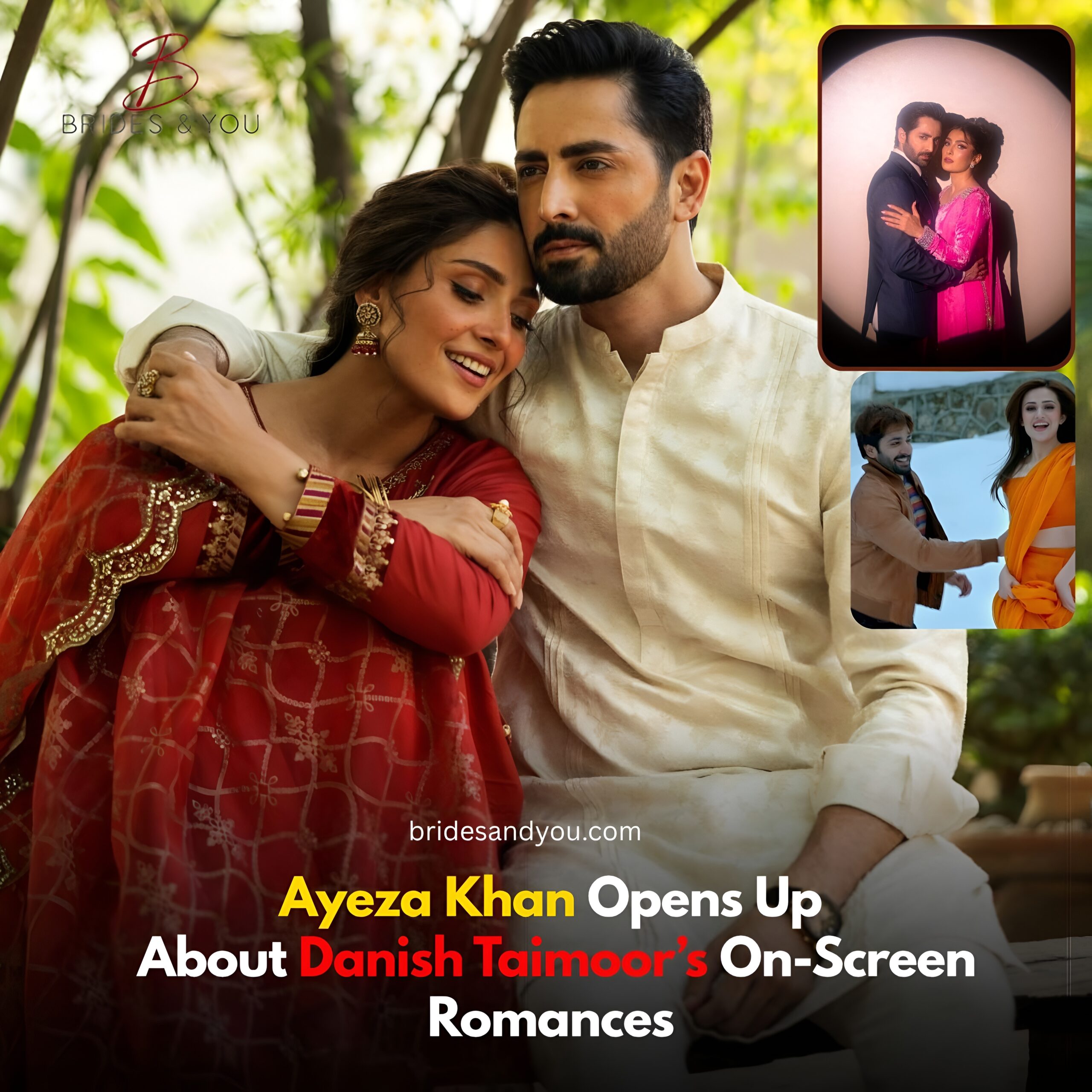 Ayeza Khan’s Take on Danish Taimoor’s On-Screen Romances
