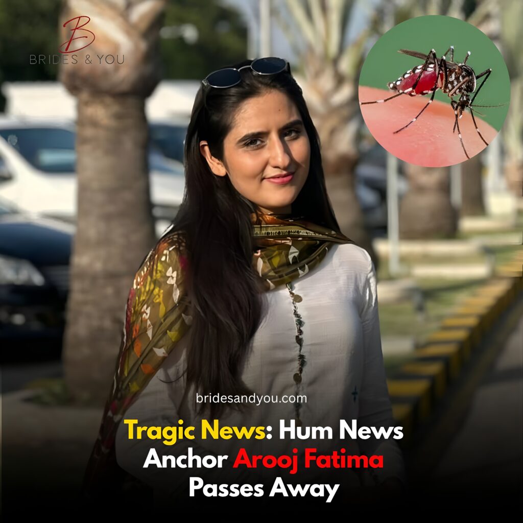 Hum News Anchor Arooj Fatima Passes Away