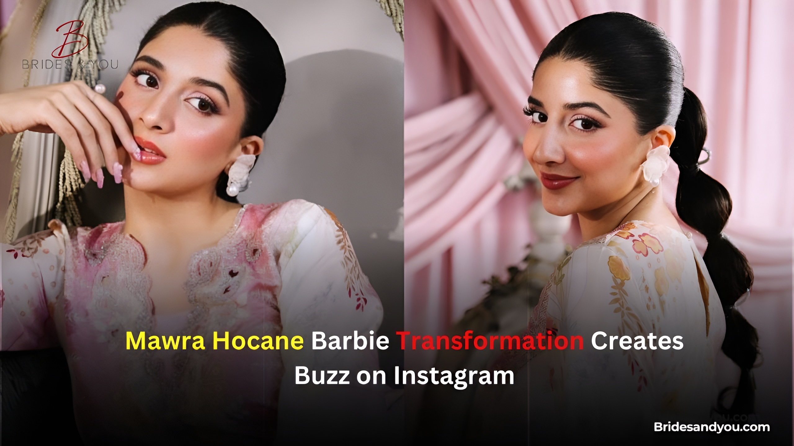 Mawra Hocane Barbie transformation