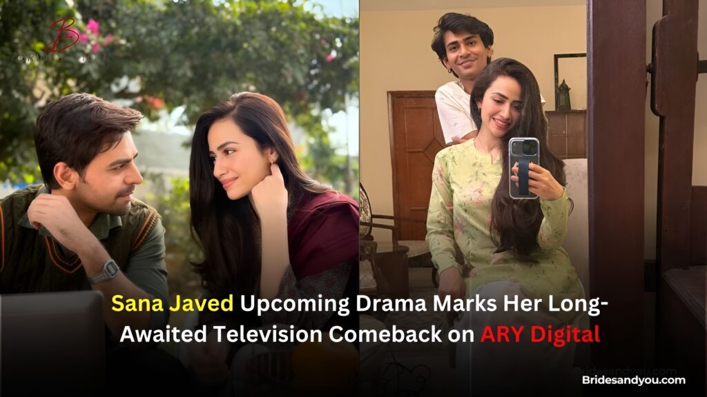 Sana Javed upcoming drama