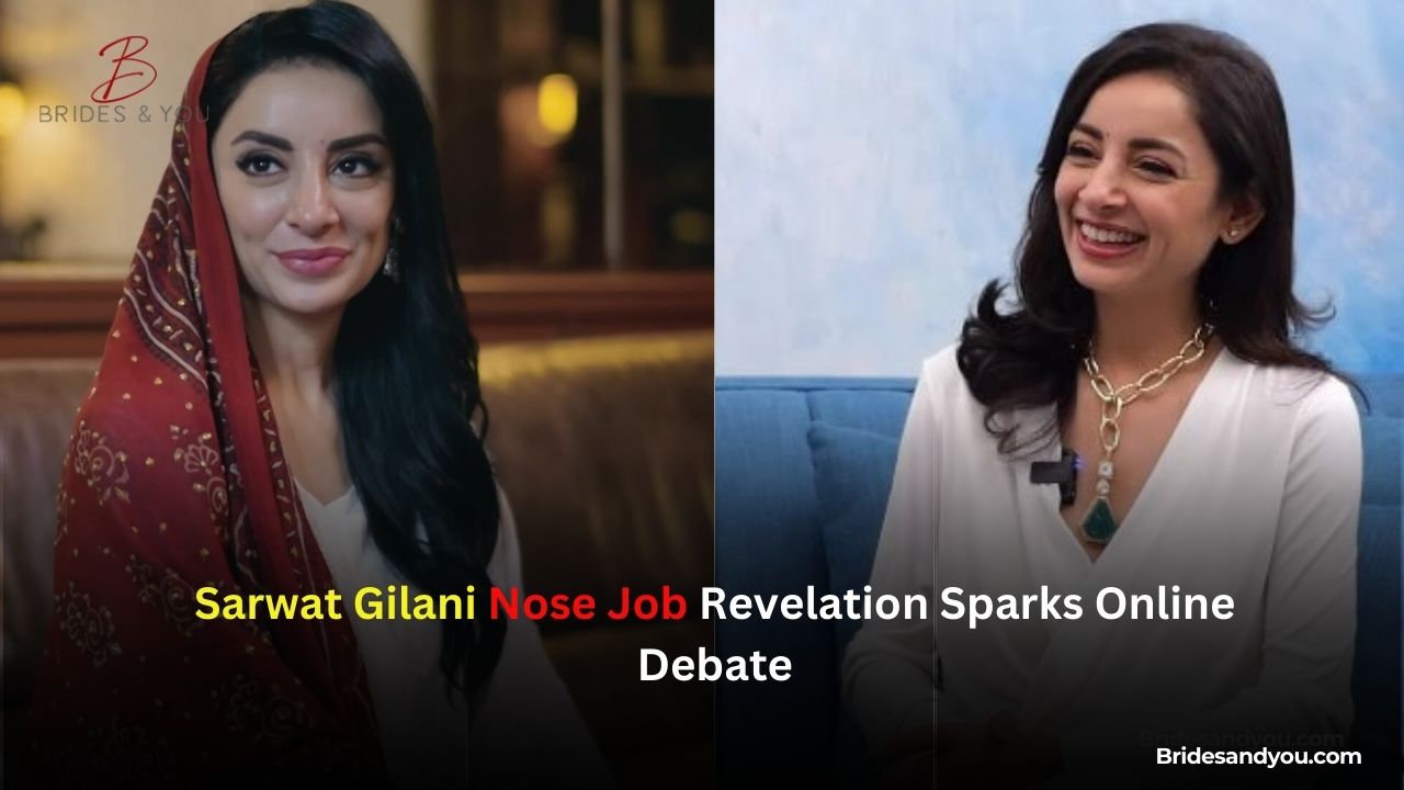 Sarwat Gilani nose job