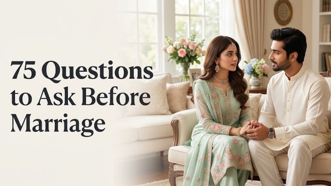 Questions to Ask Your Partner Before Marriage 75 Important Things to Discuss
